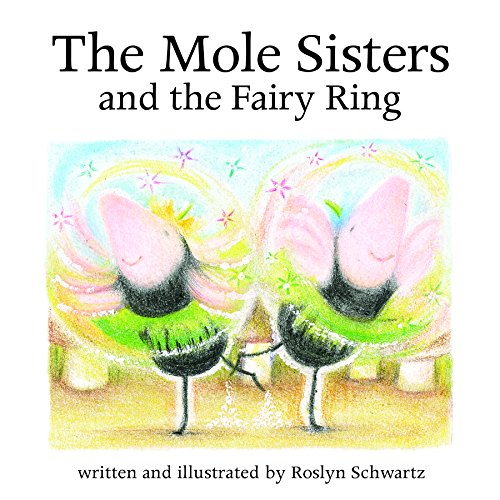 cover image The Mole Sisters and the Fairy Ring