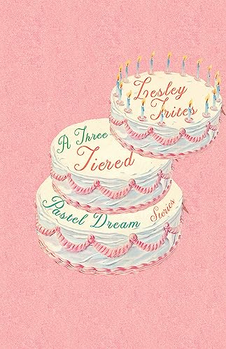 cover image A Three-Tiered Pastel Dream