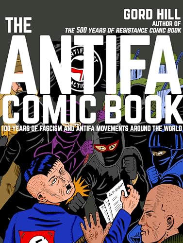 cover image The Antifa Comic Book: 100 Years of Fascism and Antifa Movements