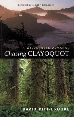 cover image CHASING CLAYOQUOT: A Wilderness Almanac