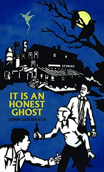 It Is an Honest Ghost
