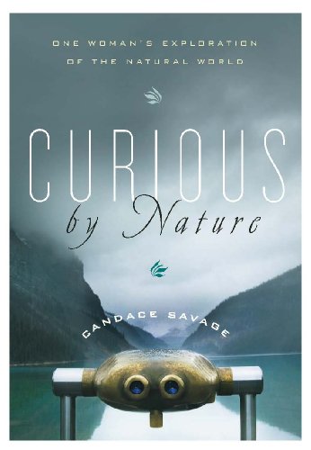 cover image Curious by Nature: One Woman's Exploration of the Natural World