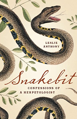 cover image Snakebit: Confessions of a Herpetologist