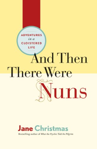 cover image And Then There Were Nuns
