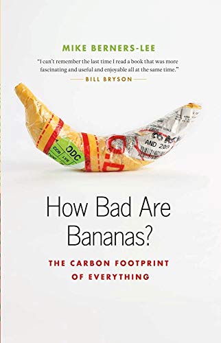 cover image How Bad Are Bananas? The Carbon Footprint of Everything