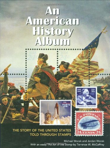cover image An American History Album: The Story of the United States Told Through Stamps