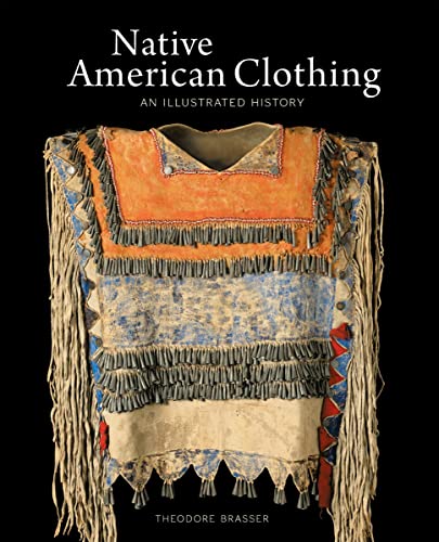 cover image Native American Clothing: An Illustrated History
