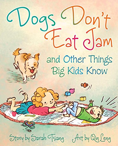 cover image Dogs Don't Eat Jam and Other Things Big Kids Know