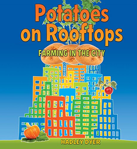 cover image Potatoes on Rooftops: Farming in the City