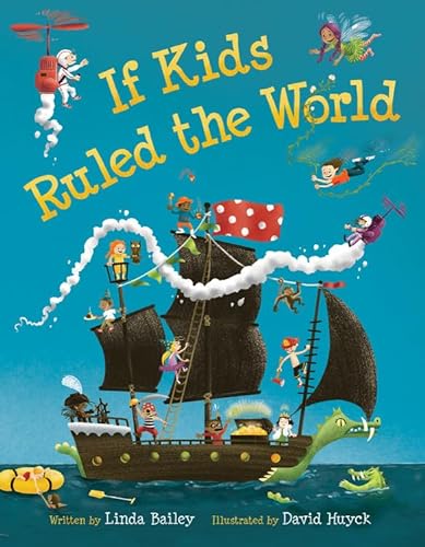cover image If Kids Ruled the World