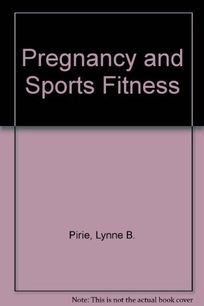 Pregnancy and Sports Fitness