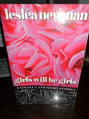 cover image Girls Will Be Girls: A Novella and Short Stories
