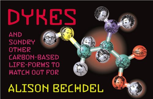 cover image DYKES AND SUNDRY OTHER CARBON-BASED LIFE-FORMS TO WATCH OUT FOR