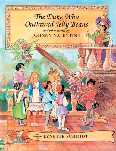 cover image The Duke Who Outlawed Jelly Beans and Other Stories