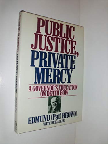 cover image Public Justice, Private Mercy: A Governor's Education on Death Row