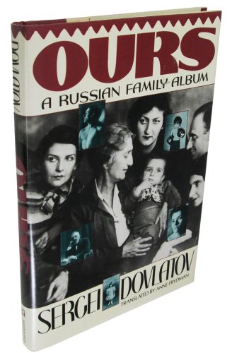 cover image Ours: A Russian Family Album