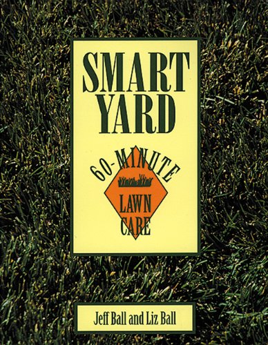 cover image Smart Yard: 60-Minute Lawn Care