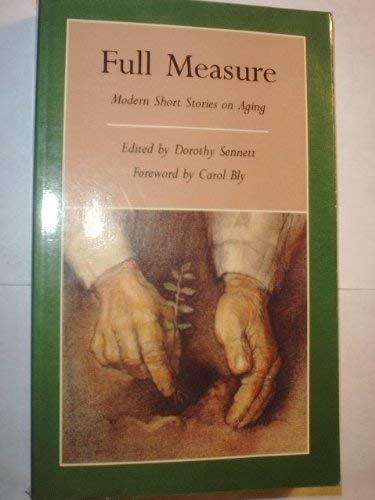 cover image Full Measure: Modern Short Stories on Aging