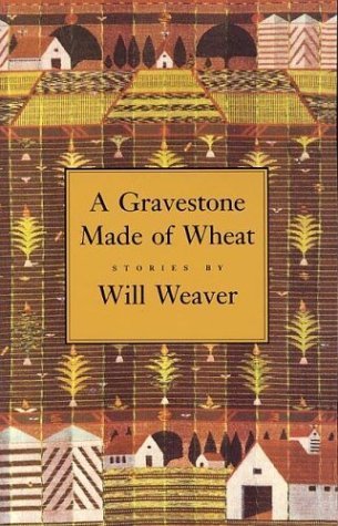 cover image A Gravestone Made of Wheat