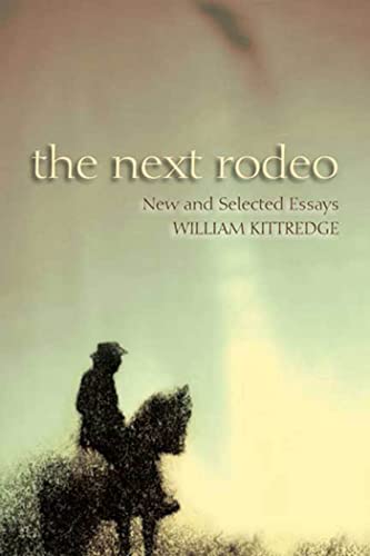 cover image The Next Rodeo: New and Selected Essays