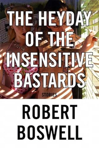 cover image The Heyday of the Insensitive Bastards