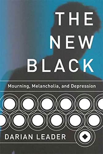 cover image The New Black: Mourning, Melancholia, and Depression