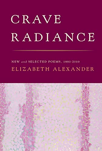 cover image Crave Radiance: New and Selected Poems 1990-2010