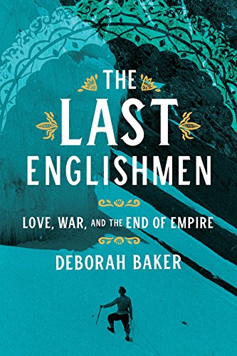 cover image The Last Englishmen: Love, War, and the End of Empire
