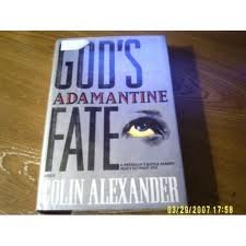 cover image God's Adamantine Fate: A Physician's Battle Against Man's Ultimate Evil