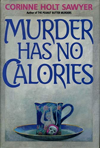 cover image Murder Has No Calories