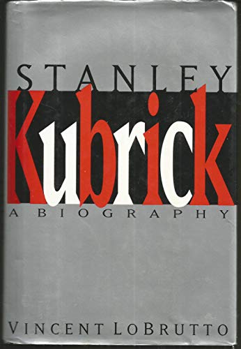 cover image Stanley Kubrick: A Biography