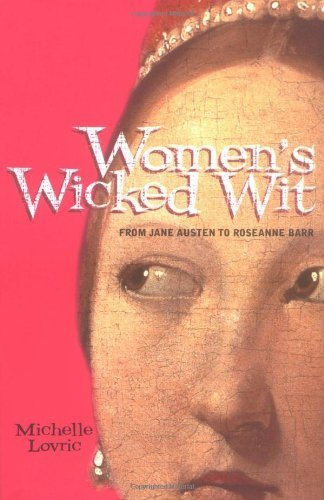 cover image Women's Wicked Wit: From Jane Austen to Roseanne Barr
