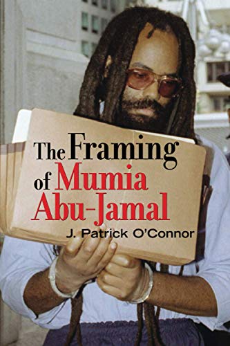 cover image The Framing of Mumia Abu-Jamal