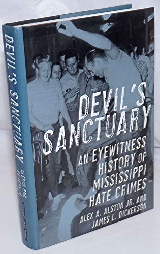cover image Devil's Sanctuary: An Eyewitness History of Mississippi Hate Crimes