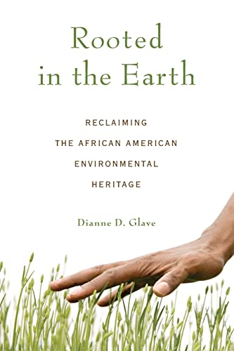 cover image Rooted in the Earth: Reclaiming the African-American Environmental Heritage