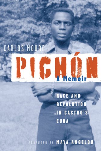 cover image Pichn: Revolution and Racism in Castro's Cuba: A Memoir