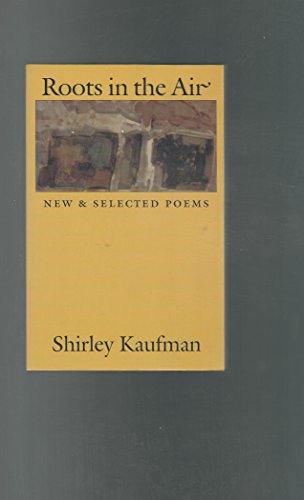 cover image Roots in the Air: New & Selected Poems
