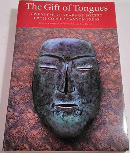 cover image The Gift of Tongues: Twenty-Five Years of Poetry from Copper Canyon Press
