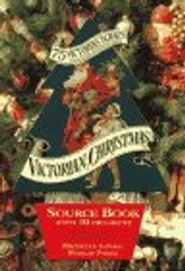 Victorian Christmas: Source Book with 10 Projects