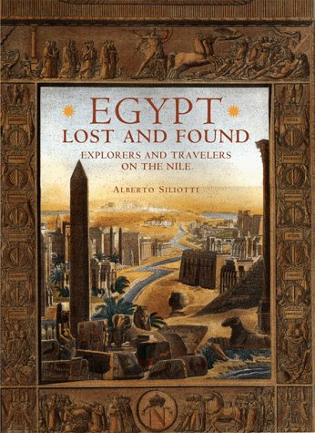 cover image Egypt Lost & Found: Explorers and Travelers on the Nile