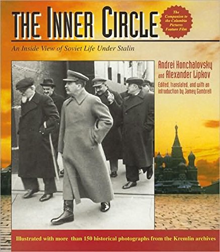 cover image The Inner Circle: An Inside View of Soviet Life Under Stalin-A Pictorial History