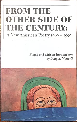 cover image From the Other Side of the Century: A New American Poetry 1960-1990
