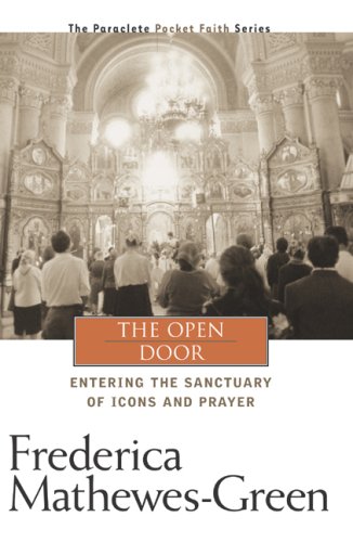 cover image THE OPEN DOOR: Entering the Sanctuary of Icons and Prayer