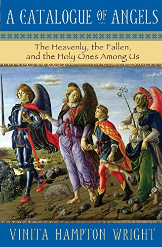 cover image A Catalogue of Angels: The Heavenly, the Fallen and the Holy Ones Among Us
