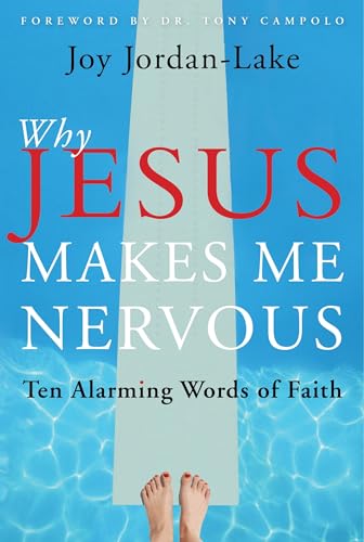 cover image Why Jesus Makes Me Nervous: Ten Challenging Words of Faith