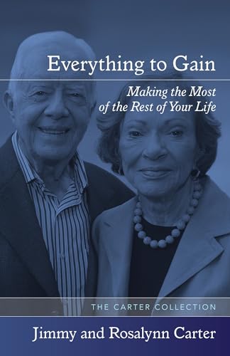 cover image Everything to Gain: Making the Most of the Rest of Your Life (P)