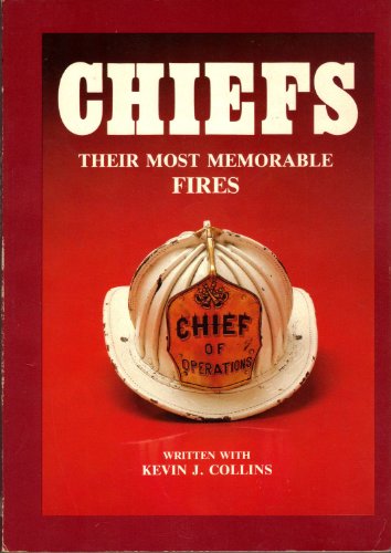 cover image Chiefs: Their Most Memorable Fires