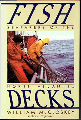 cover image Fish Decks: Seafarers of the North Atlantic, with Photos by the Author
