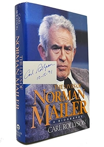 The Lives of Norman Mailer: A Biography