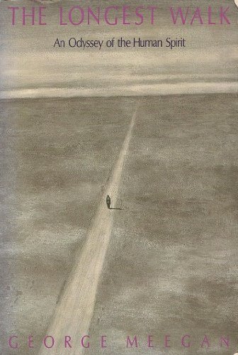 cover image The Longest Walk: An Odyssey of the Human Spirit